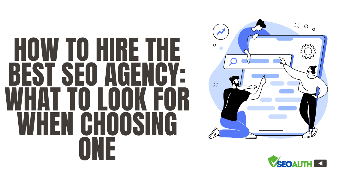 How To Hire The Best SEO Agency